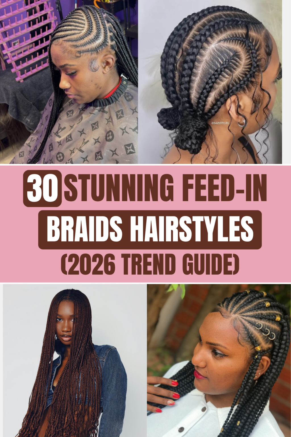 30 Stunning Feed-In Braids Hairstyles (2026 Trend Guide)