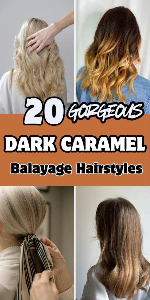 20 Gorgeous Dark Caramel Balayage Hairstyles for That Irresistible Glow (2026 Guide) 20 gorgeous dark caramel balayage hairstyles collage showing wavy long hair, caramel ombre waves, sleek low ponytail with ribbon, and straight brunette balayage