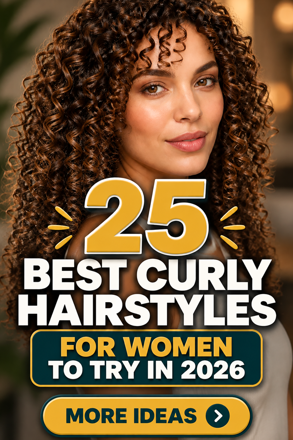 25 Best Curly Hairstyles for Women to Try in 2026